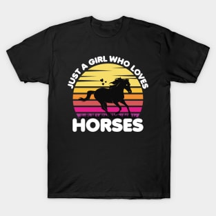 just a girl who loves horses T-Shirt